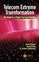 Telecom Extreme Transformation (The Road to a Digital Service Provider) - 9780367750176 by Kaveh Hushyar, Harald Braun, Hossein Eslambolchi, 9780367750176