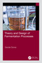 Theory and Design of Fermentation Processes by Davide Dionisi, 9781032108322