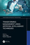 Transforming Management Using Artificial Intelligence Techniques by Vikas Garg, Rashmi Agrawal, 9780367608743