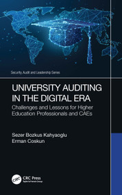 University Auditing in the Digital Era (Challenges and Lessons for Higher Education Professionals and CAEs) - 9781032229874 by Sezer Bozkus Kahyaoglu, Erman Coskun, 9781032229874