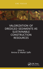 Valorization of Dredged Sediments as Sustainable Construction Resources - 9781032325460 by Amine El Mahdi Safhi, 9781032325460