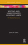 Writing and Unrecognized Academic Labor (The Rejected Manuscript) - 9780367621025 by James M. Salvo, 9780367621025