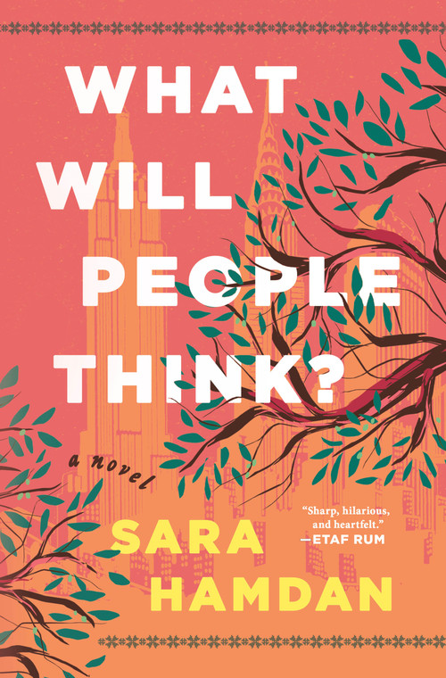 What Will People Think? (A Novel) by Sara Hamdan, 9781250329813