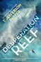 Desperation Reef (A Novel) - 9781250907905 by T. Jefferson Parker, 9781250907905