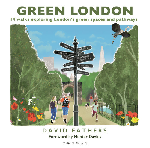 Green London (14 Walks Exploring London's Green Spaces and Pathways) by David Fathers, 9781844866144