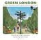 Green London (14 Walks Exploring London's Green Spaces and Pathways) by David Fathers, 9781844866144