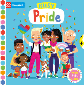 Busy Pride (Push, Pull Slide) by Campbell Books, 9781035057627