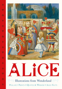 Alice Pull-Out Prints (Illustrations from Wonderland) by Macmillan Children's Books, 9781035052844