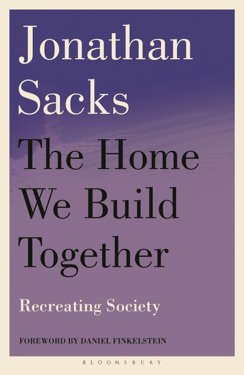 The Home We Build Together (Recreating Society) - 9781399420648 by Jonathan Sacks, 9781399420648