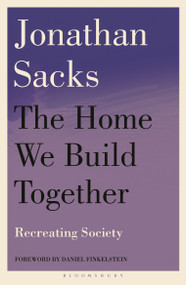 The Home We Build Together (Recreating Society) - 9781399420648 by Jonathan Sacks, 9781399420648