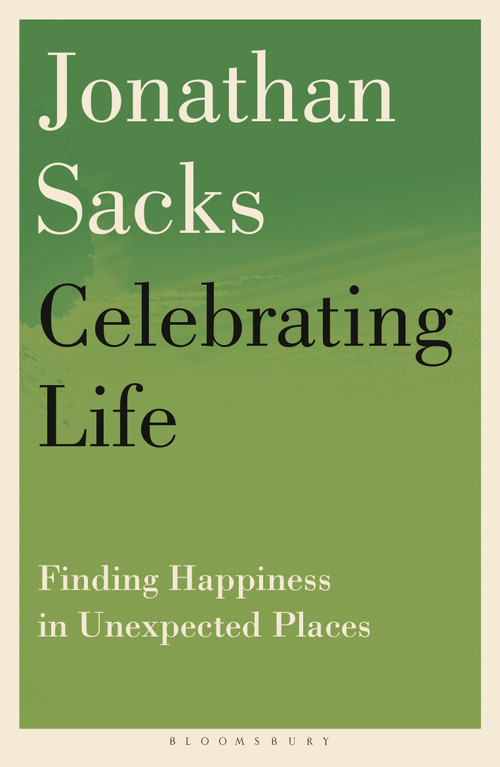 Celebrating Life (Finding Happiness in Unexpected Places) - 9781399420723 by Jonathan Sacks, 9781399420723
