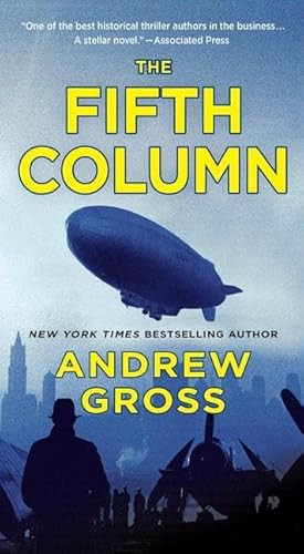 The Fifth Column (A Novel) by Andrew Gross, 9781250391308