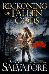 Reckoning of Fallen Gods (A Tale of the Coven) - 9781250376497 by R. A. Salvatore, 9781250376497