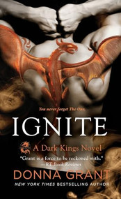 Ignite (A Dark Kings Novel) - 9781250391315 by Donna Grant, 9781250391315
