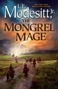 The Mongrel Mage - 9781250377999 by L. E. Modesitt, Jr., 9781250377999