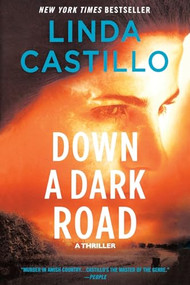 Down a Dark Road (A Kate Burkholder Novel) by Linda Castillo, 9781250380302