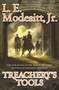 Treachery's Tools by L. E. Modesitt, Jr., 9781250376558