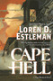 Cape Hell (A Page Murdock Novel) by Loren D. Estleman, 9781250832221