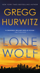 Lone Wolf (An Orphan X Novel) - 9781250871725 by Gregg Hurwitz, 9781250871725