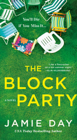 The Block Party (A Novel) - 9781250386557 by Jamie Day, 9781250386557