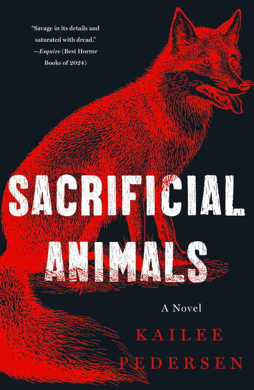 Sacrificial Animals (A Novel) - 9781250328267 by Kailee Pedersen, 9781250328267