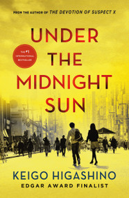Under the Midnight Sun (A Novel) - 9781250379825 by Keigo Higashino, 9781250379825