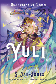 Guardians of Dawn: Yuli by S. Jae-Jones, 9781250191489