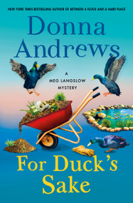 For Duck's Sake (A Meg Langslow Mystery) by Donna Andrews, 9781250894380