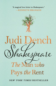 Shakespeare: The Man Who Pays the Rent - 9781250386175 by Judi Dench, Brendan O'Hea, 9781250386175