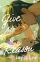Give Me a Reason (A Novel) - 9781250907783 by Jayci Lee, 9781250907783