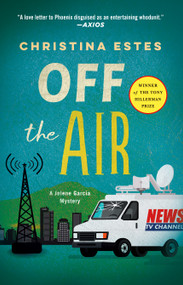 Off the Air (A Mystery) - 9781250386373 by Christina Estes, 9781250386373