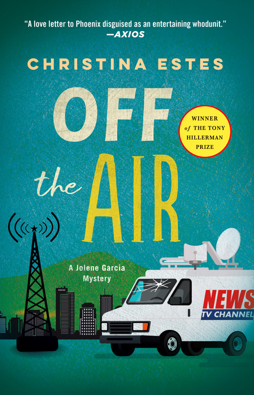Off the Air (A Mystery) - 9781250386373 by Christina Estes, 9781250386373