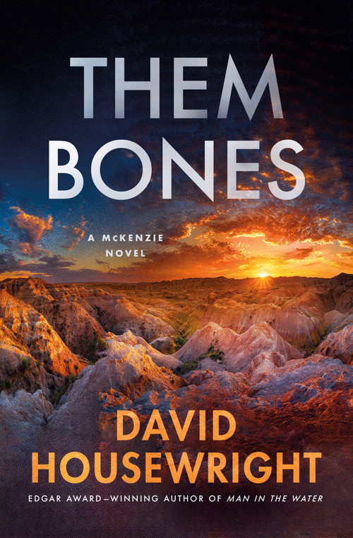 Them Bones (A McKenzie Novel) by David Housewright, 9781250360519