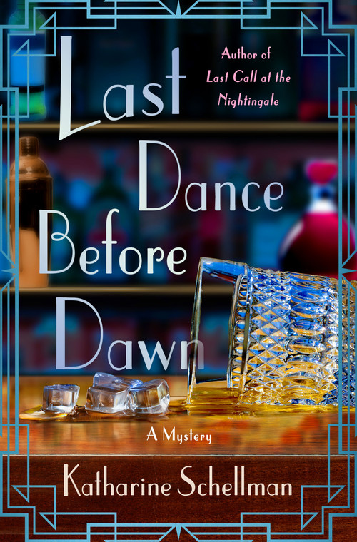 Last Dance Before Dawn (A Mystery) by Katharine Schellman, 9781250325822