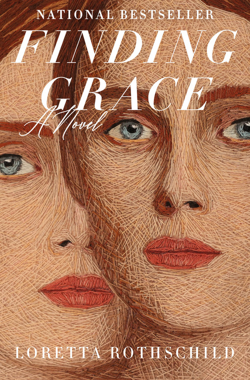 Finding Grace (A Novel) - 9781250381828 by Loretta Rothschild, 9781250381828