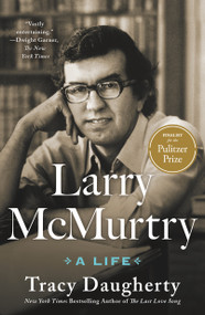 Larry McMurtry (A Life) - 9781250354587 by Tracy Daugherty, 9781250354587
