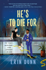 He's to Die For (A Novel) - 9781250397355 by Erin Dunn, 9781250397355