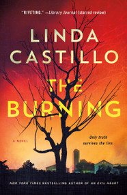 The Burning (A Novel) - 9781250382023 by Linda Castillo, 9781250382023