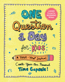 One Question a Day for Kids (Large Format) (A 3-Year Journal: Create Your Own Personal Time Capsule) by Aimee Chase, 9781250389015