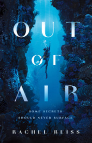 Out of Air by Rachel Reiss, 9781250366146