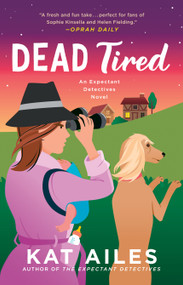 Dead Tired (A Mystery) - 9781250322753 by Kat Ailes, 9781250322753