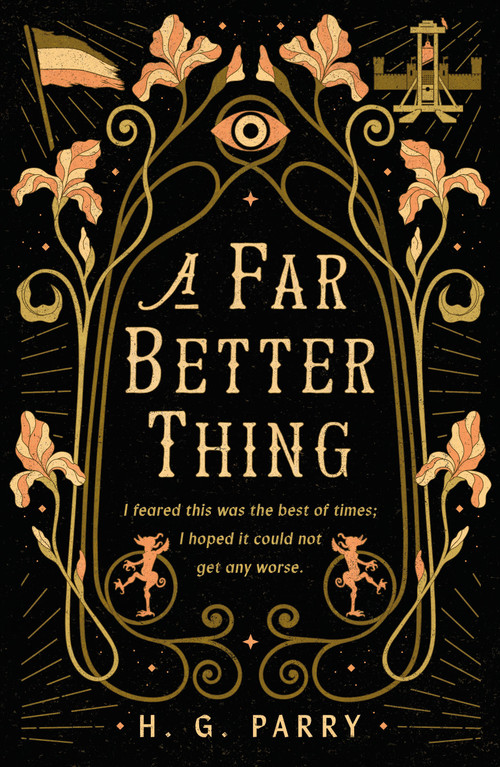 A Far Better Thing - 9781250334183 by H. G. Parry, 9781250334183
