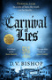 Carnival of Lies by D. V. Bishop, 9781035041947