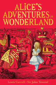 Alice's Adventures in Wonderland - 9781529095890 by Lewis Carroll, 9781529095890