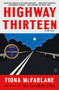 Highway Thirteen (Stories) - 9781250390448 by Fiona McFarlane, 9781250390448