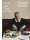 Food You Want to Eat by Thomas Straker, 9781639736645