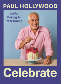 Celebrate (Joyful Baking All Year Round) by Paul Hollywood, 9781639735037