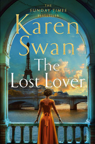 The Lost Lover - 9781529084481 by Karen Swan, 9781529084481