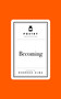 Poetry Prescription: Becoming by Deborah Alma, 9781035061495