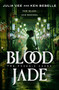 Blood Jade (The Phoenix Hoard) - 9781250837943 by Julia Vee, Ken Bebelle, 9781250837943